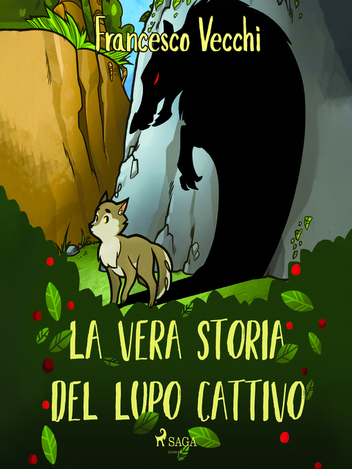 Title details for La vera storia del lupo cattivo by Francesco Vecchi - Available